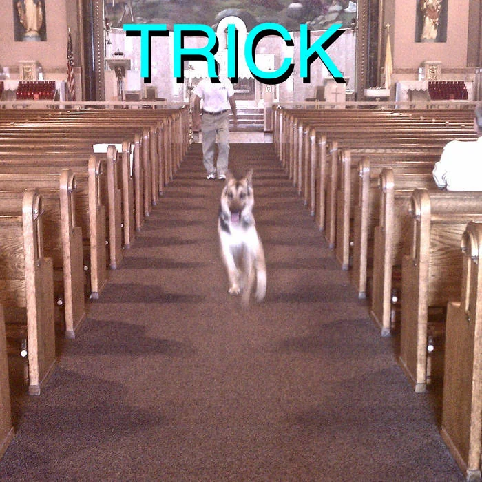 Trick